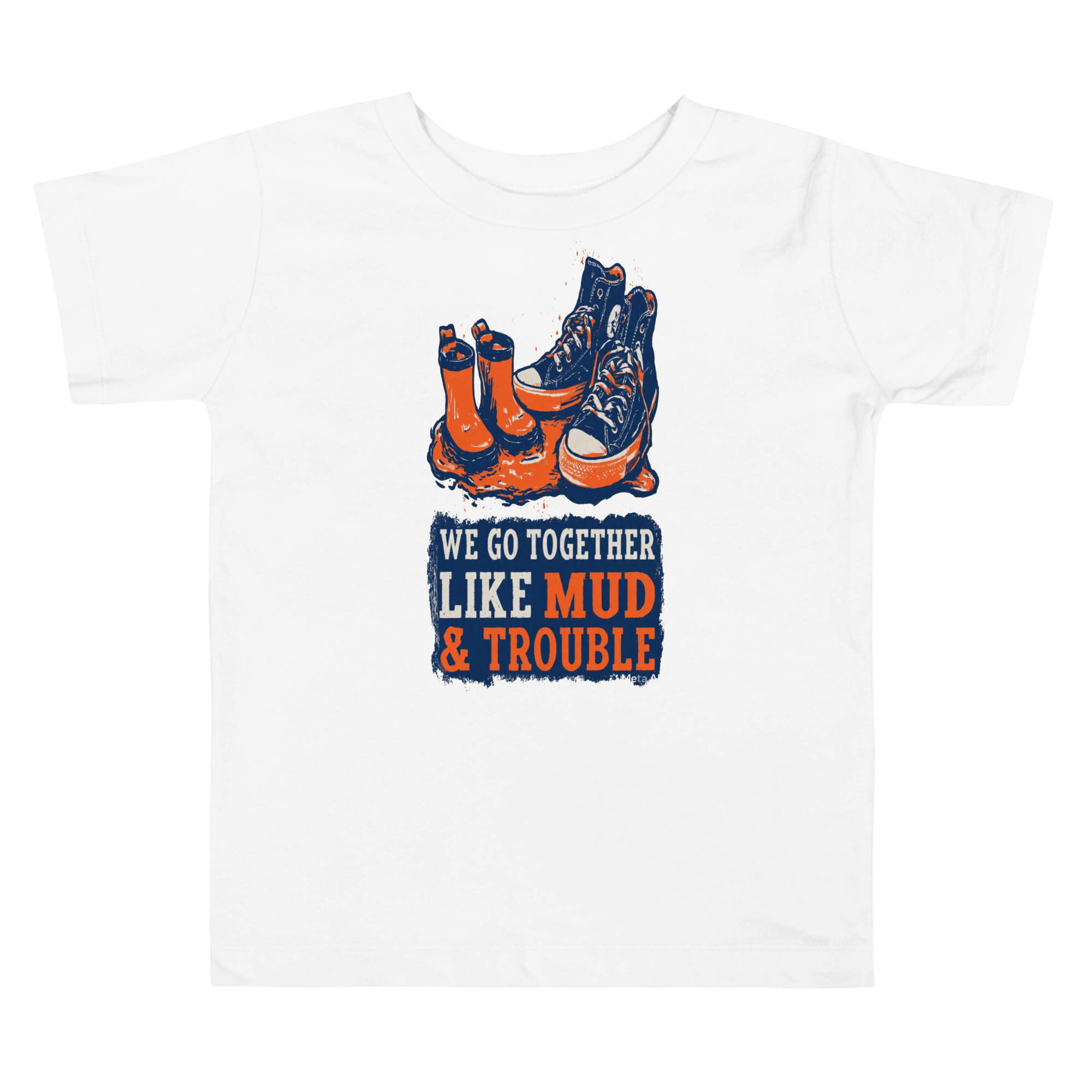 Toddler Short Sleeve - together like mud and trouble Tee