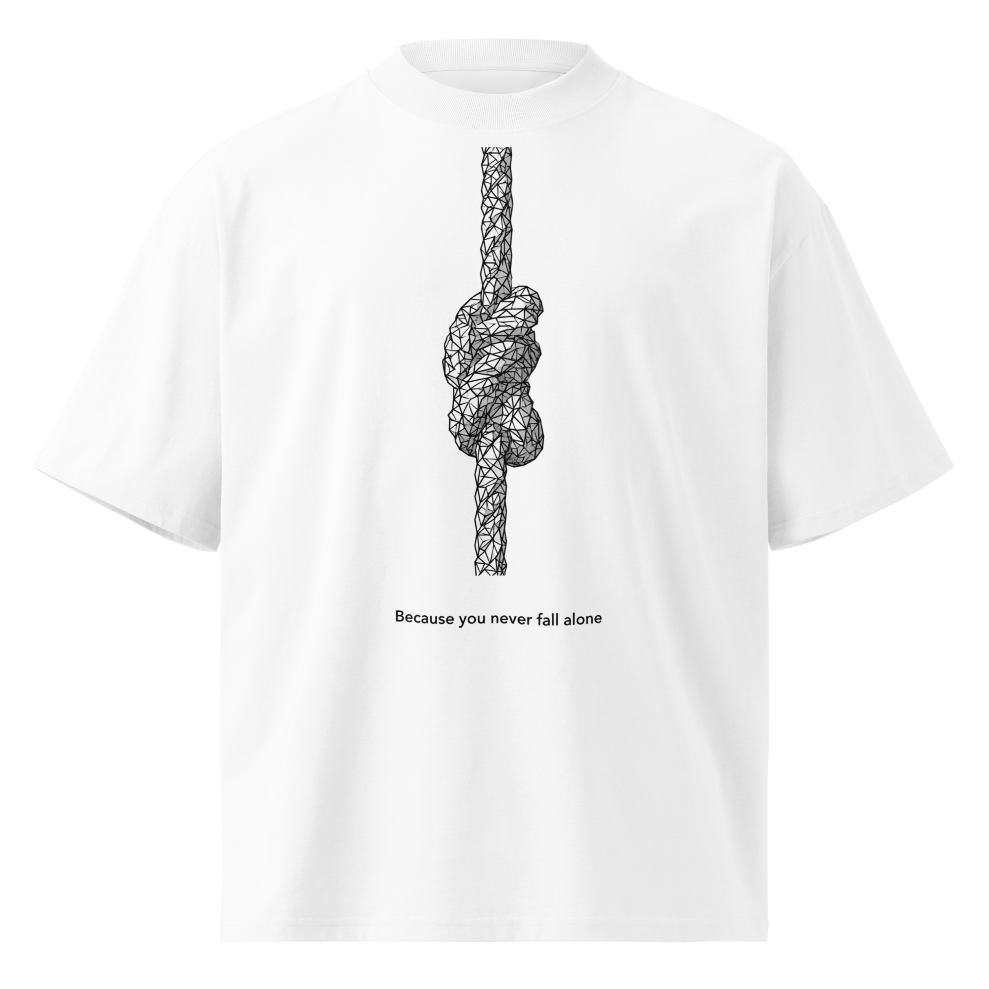 Unisex organic oversized high neck - "because you never fall alone" t-shirt